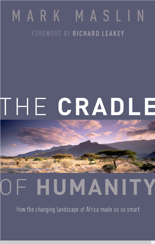 The Cradle of Humanity: How the Changing Landscape of Africa Made Us So Smart